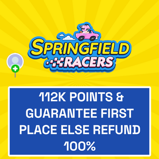 Springfield Racers Event - Full Rewards & Guaranteed First Place Else Refund 100%