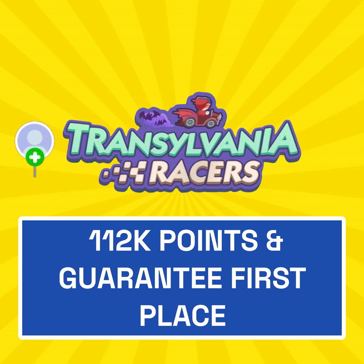 Transylvania Racers Event - 112K Points & Guaranteed First Place